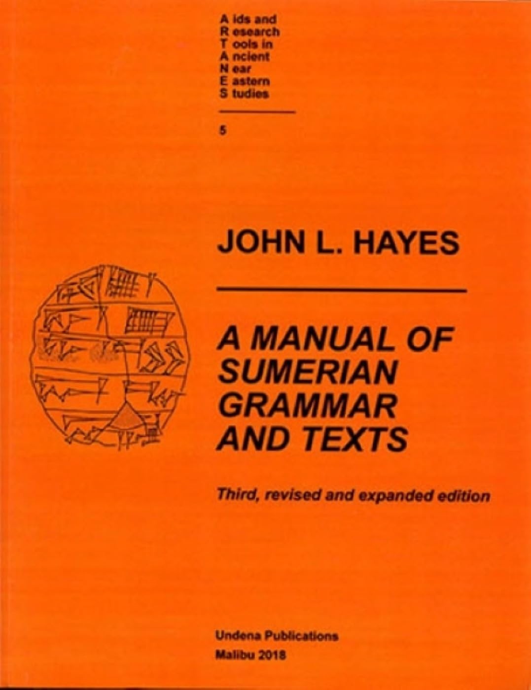 A Manual of Sumerian Grammar and Texts by John L. Hayes - GOOD A Manual of Sumerian Grammar and Texts by John L. Hayes - GOOD