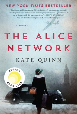 The Alice Network by Quinn, Kate The Alice Network by Quinn, Kate