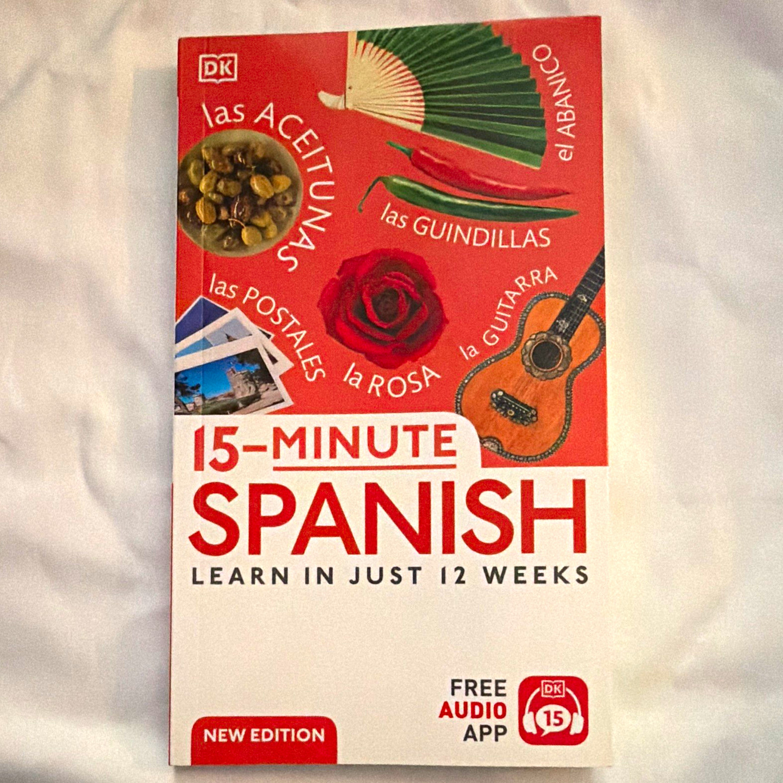 DK 15-Minute Spanish Learn in Just 12 Weeks Beginner Paperback 2018 160p DK 15-Minute Spanish Learn in Just 12 Weeks Beginner Paperback 2018 160p