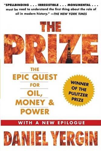 The Prize: The Epic Quest for Oil, Money & Power - Paperback - VERY GOOD The Prize: The Epic Quest for Oil, Money & Power - Paperback - VERY GOOD