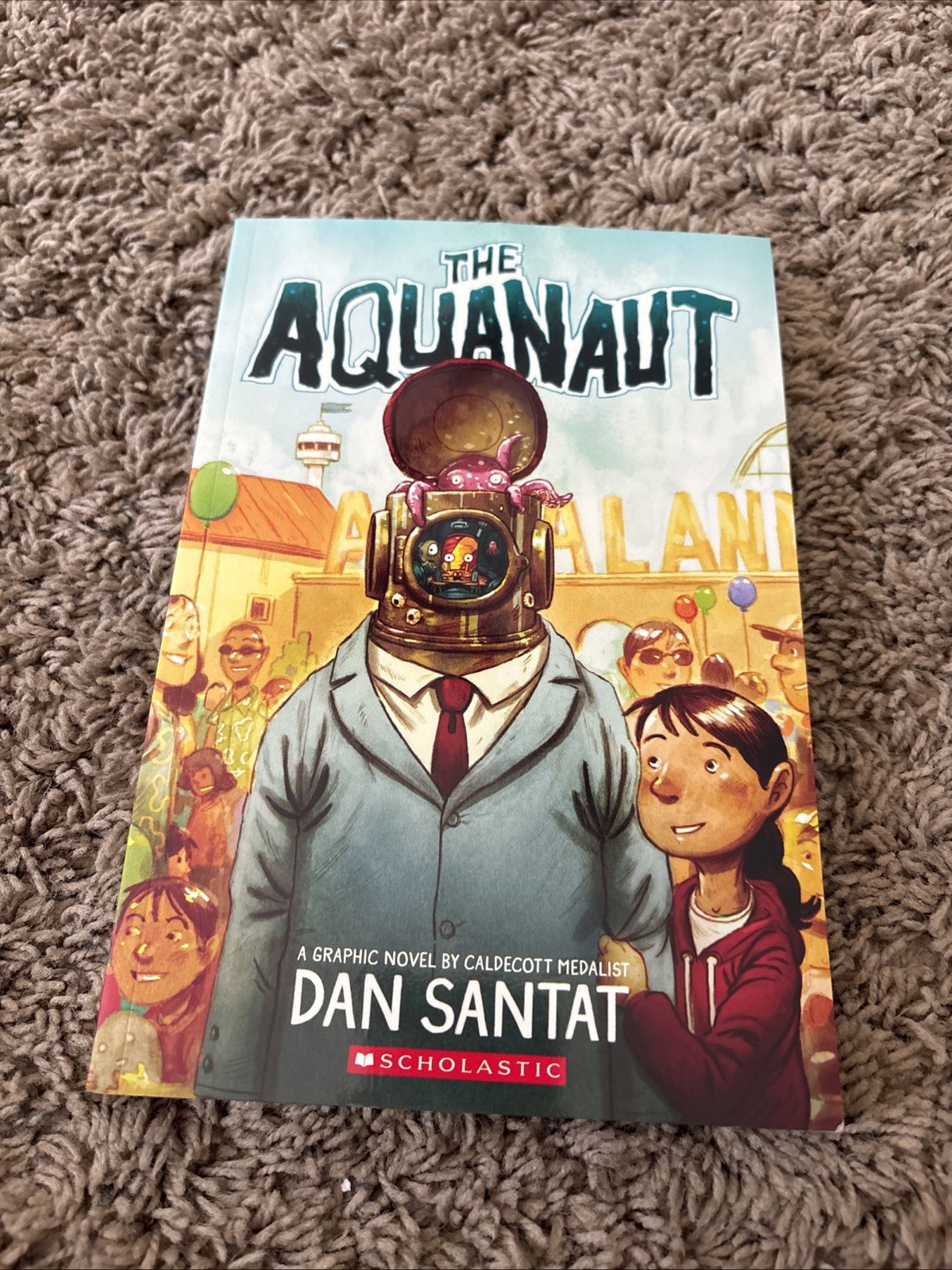 The Aquanaut: A Graphic Novel - Paperback By Santat, Dan - VERY GOOD The Aquanaut: A Graphic Novel - Paperback By Santat, Dan - VERY GOOD