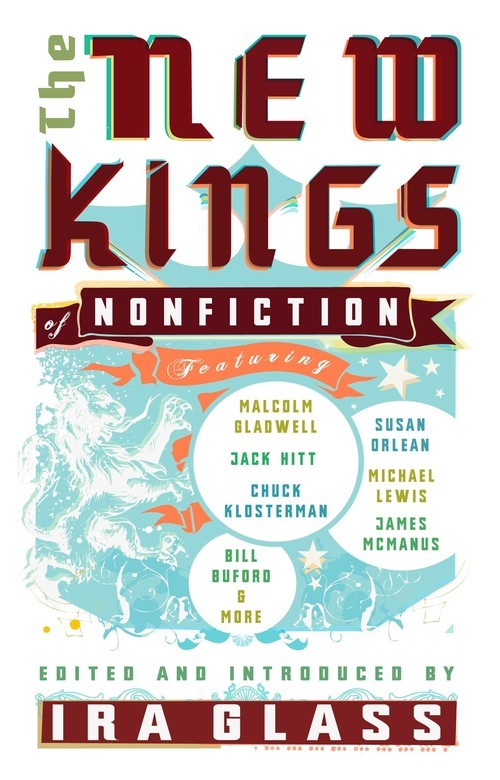 The New Kings of Nonfiction, Ira Glass