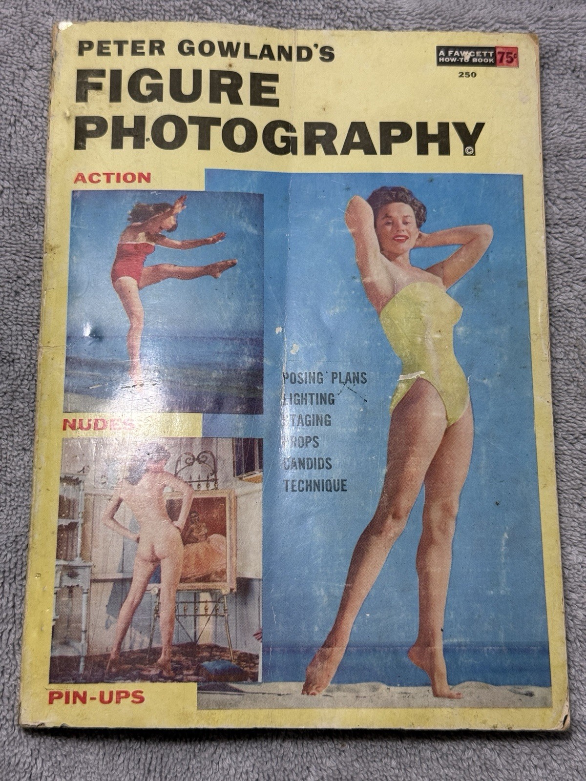Peter Gowland\'s Figure Photography Magazine #250 Featuring Nudes & Figure 1954