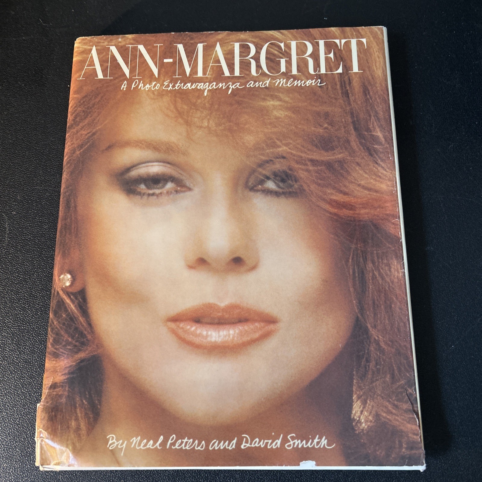 Ann-Margaret - A Photo Extravaganza and Memoir by Neal Peters 1st Edition HCDJ