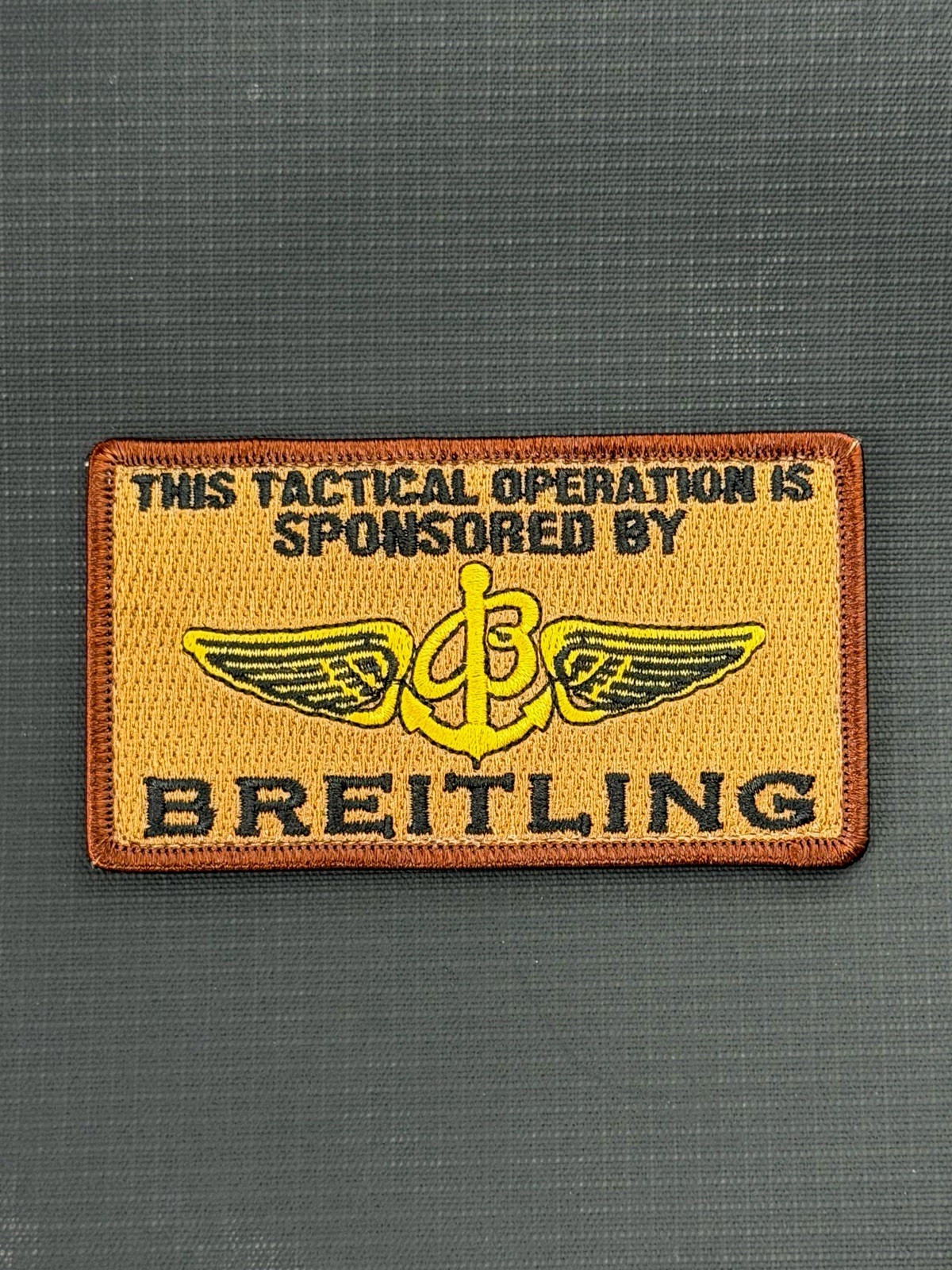 THIS TACTICAL OPERATION IS SPONSORED BY BREITLING Embroidered Morale patch