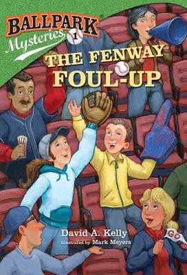 Ballpark Mysteries #1: The Fenway Foul-up (A Stepping Stone Book(TM)) by Kelly,