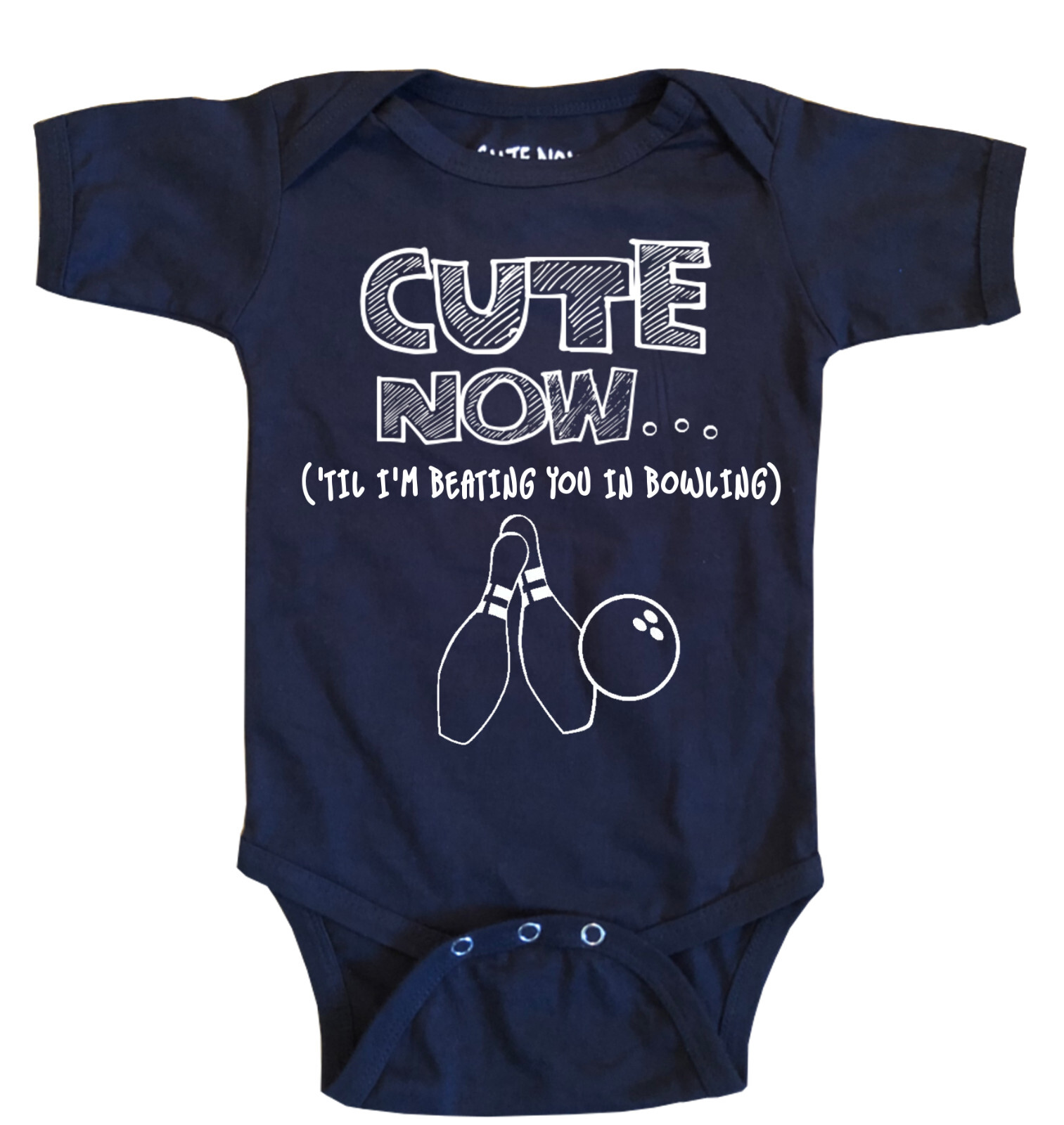 Cute Now... \'Til I\'m Beating You In Bowling Infant Baby Cotton Bodysuit Shirt Cute Now... \'Til I\'m Beating You In Bowling Infant Baby Cotton Bodysuit Shirt