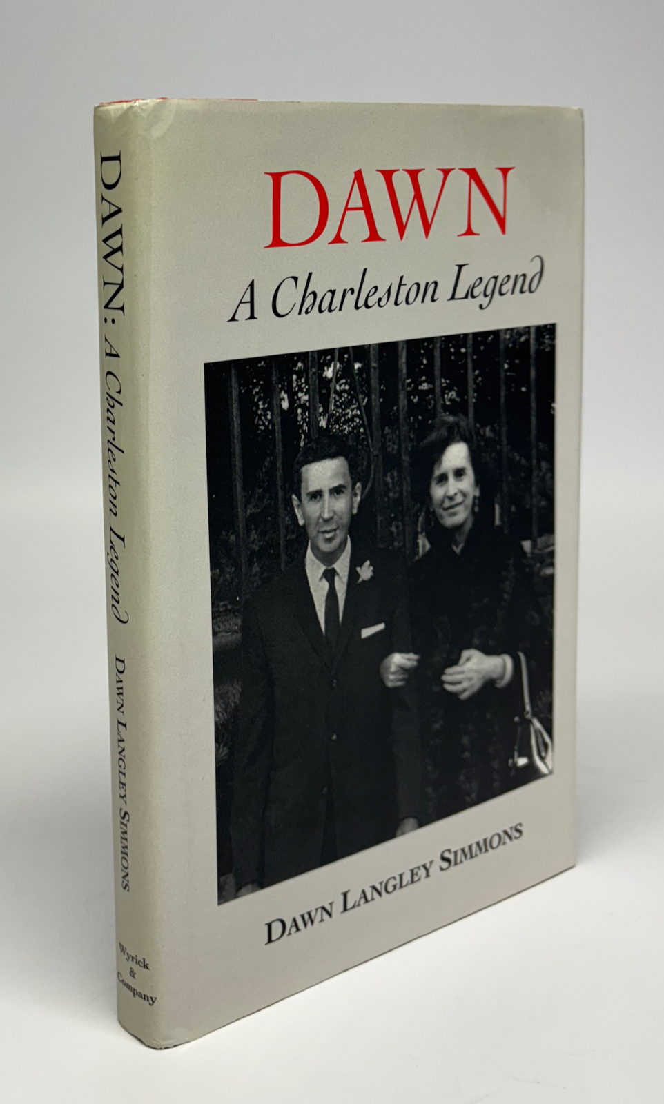 Dawn Langley SIMMONS / Dawn A Charleston Legend Signed 1st Edition 1995