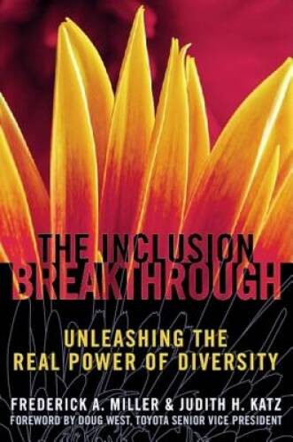 The Inclusion Breakthrough - Paperback By Frederick A. Miller - VERY GOOD