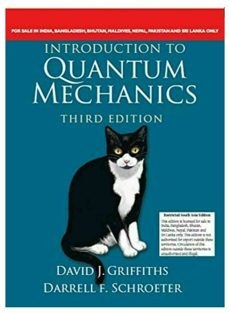 Introduction to Quantum Mechanics by Griffiths, 3RD INT\'L ED. SOFTCOVER Introduction to Quantum Mechanics by Griffiths, 3RD INT\'L ED. SOFTCOVER
