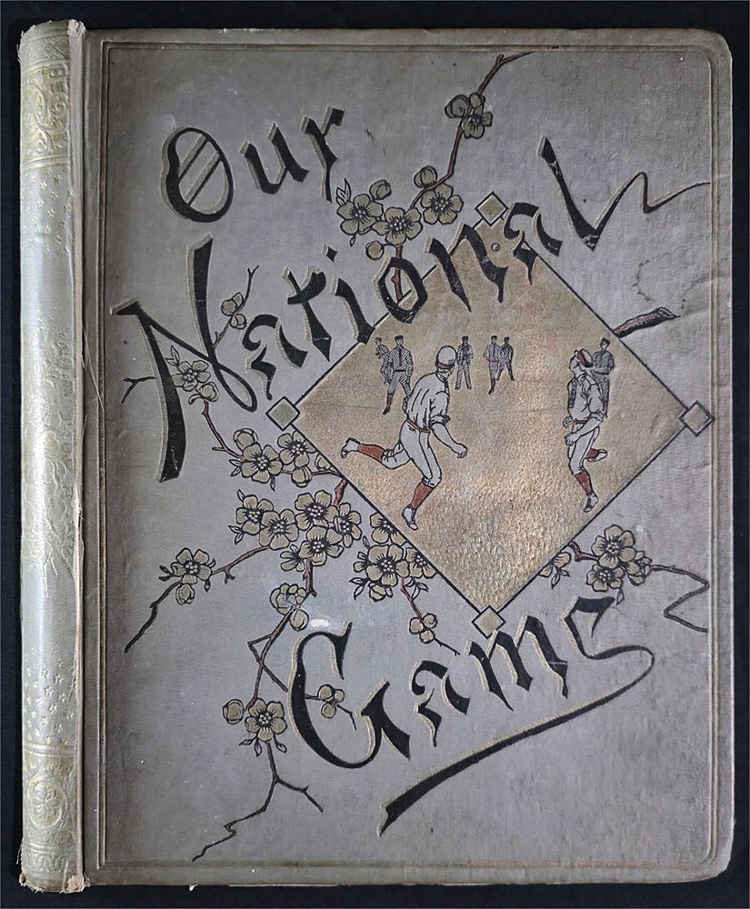 -Rare- 1887 -OUR NATIONAL GAME- Vintage 19th Century Baseball Scrapbook w/Litho