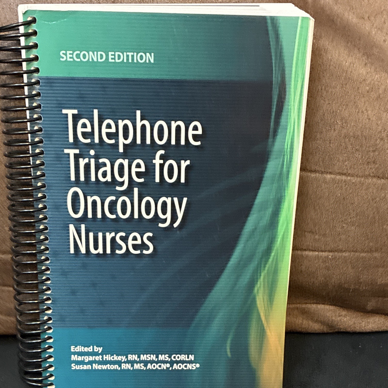 Oncology Nursing Society Telephone Triage for Oncology Nurses 2nd Ed Spiral 2012 Oncology Nursing Society Telephone Triage for Oncology Nurses 2nd Ed Spiral 2012