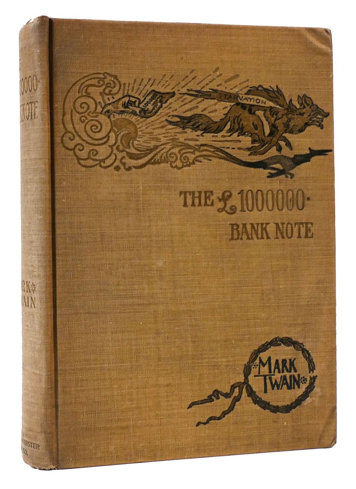 Mark Twain THE �1,000,000 BANK-NOTE AND OTHER NEW STORIES 1st Edition 1st Print Mark Twain THE �1,000,000 BANK-NOTE AND OTHER NEW STORIES 1st Edition 1st Print