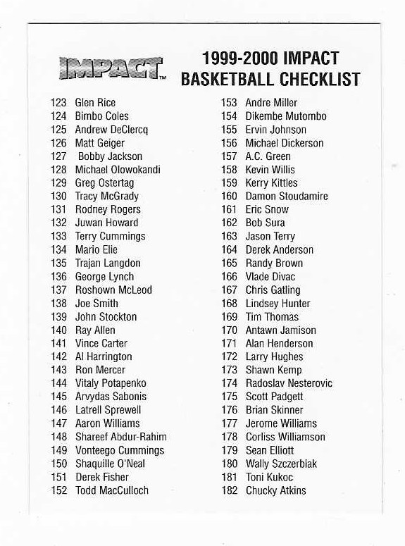 1999-00 Fleer Skybox Impact Checklist 123 - 200 Plus Inserts Unmarked 1999-00 Fleer Skybox Impact Checklist 123 - 200 Plus Inserts Unmarked