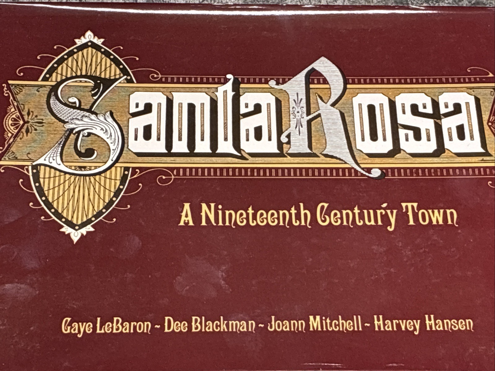 SANTA ROSA A Nineteenth Century Town Limited ED 3323/5000 Signed SANTA ROSA A Nineteenth Century Town Limited ED 3323/5000 Signed