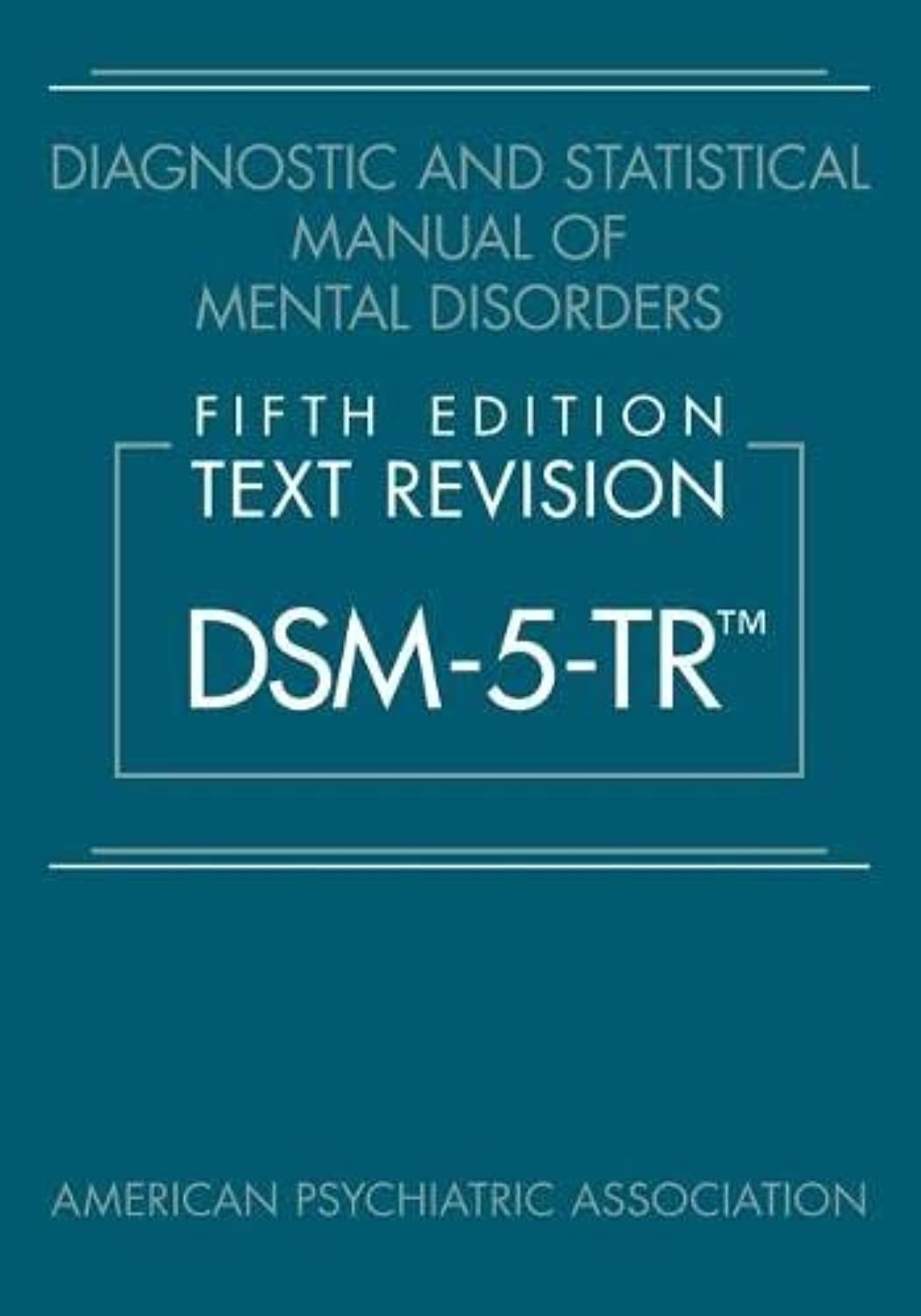 NEW DSM-5-TR Diagnostic and Statistical Manual of Mental Disorders Fifth Ed. HC NEW DSM-5-TR Diagnostic and Statistical Manual of Mental Disorders Fifth Ed. HC