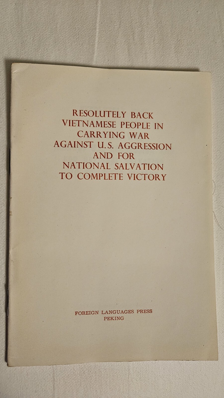 Book: BACK VIETNAMESE PEOPLE IN WAR AGAINST U.S. AGGRESSION TO COMPLETE VICTORY