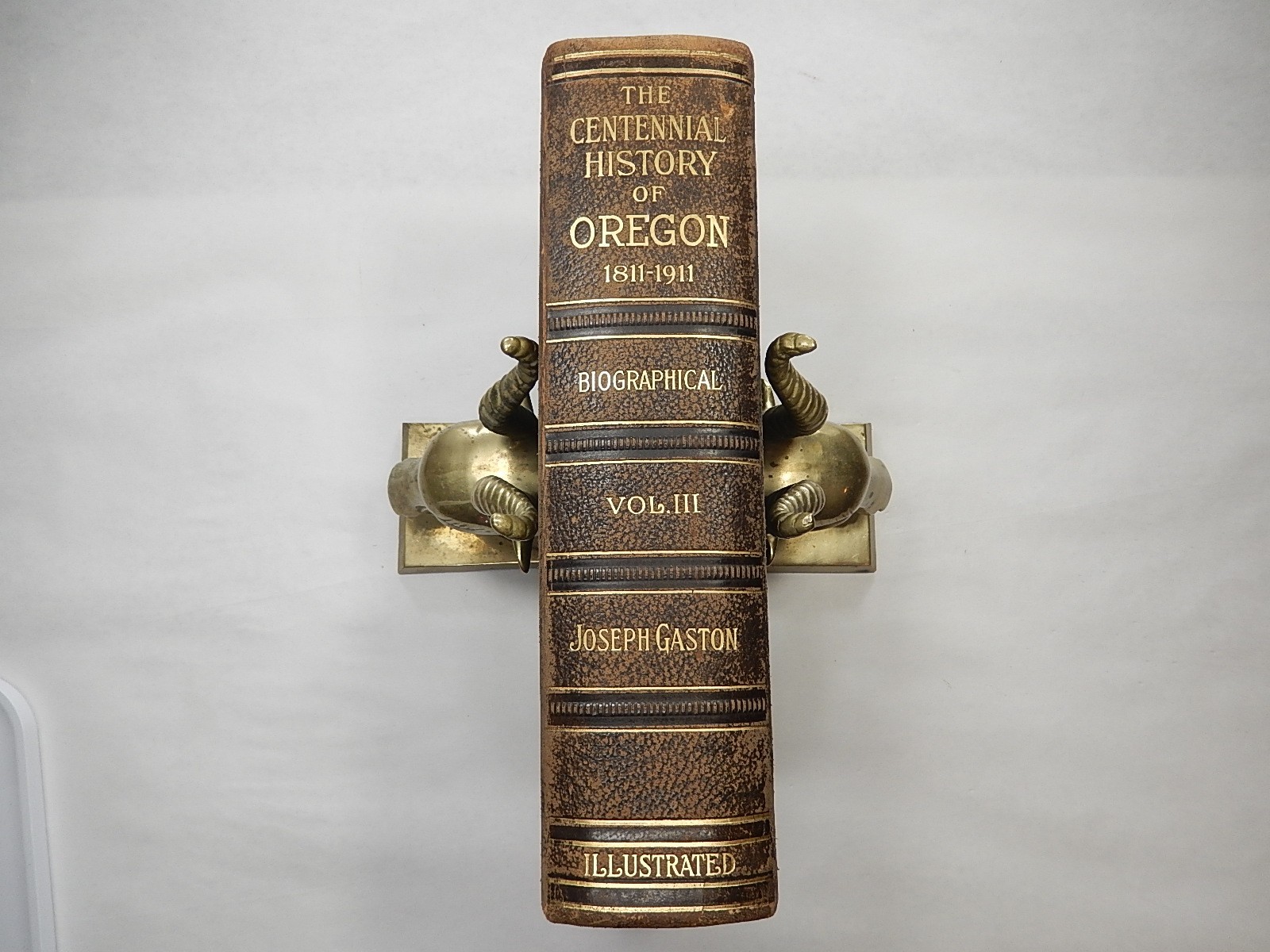 The Centennial History of Oregon 1811-1911 by Joseph Gaston Volume 3 Only The Centennial History of Oregon 1811-1911 by Joseph Gaston Volume 3 Only
