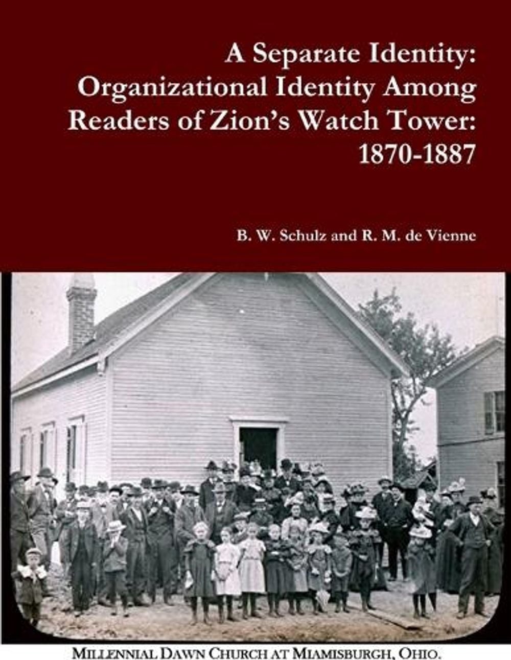 A Separate Identity: Organizational Identity Among Readers of Zion\'s Watch Tower