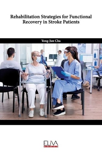 Yong-Jun Cha Rehabilitation Strategies for Functional Re (Paperback) (UK IMPORT) Yong-Jun Cha Rehabilitation Strategies for Functional Re (Paperback) (UK IMPORT)