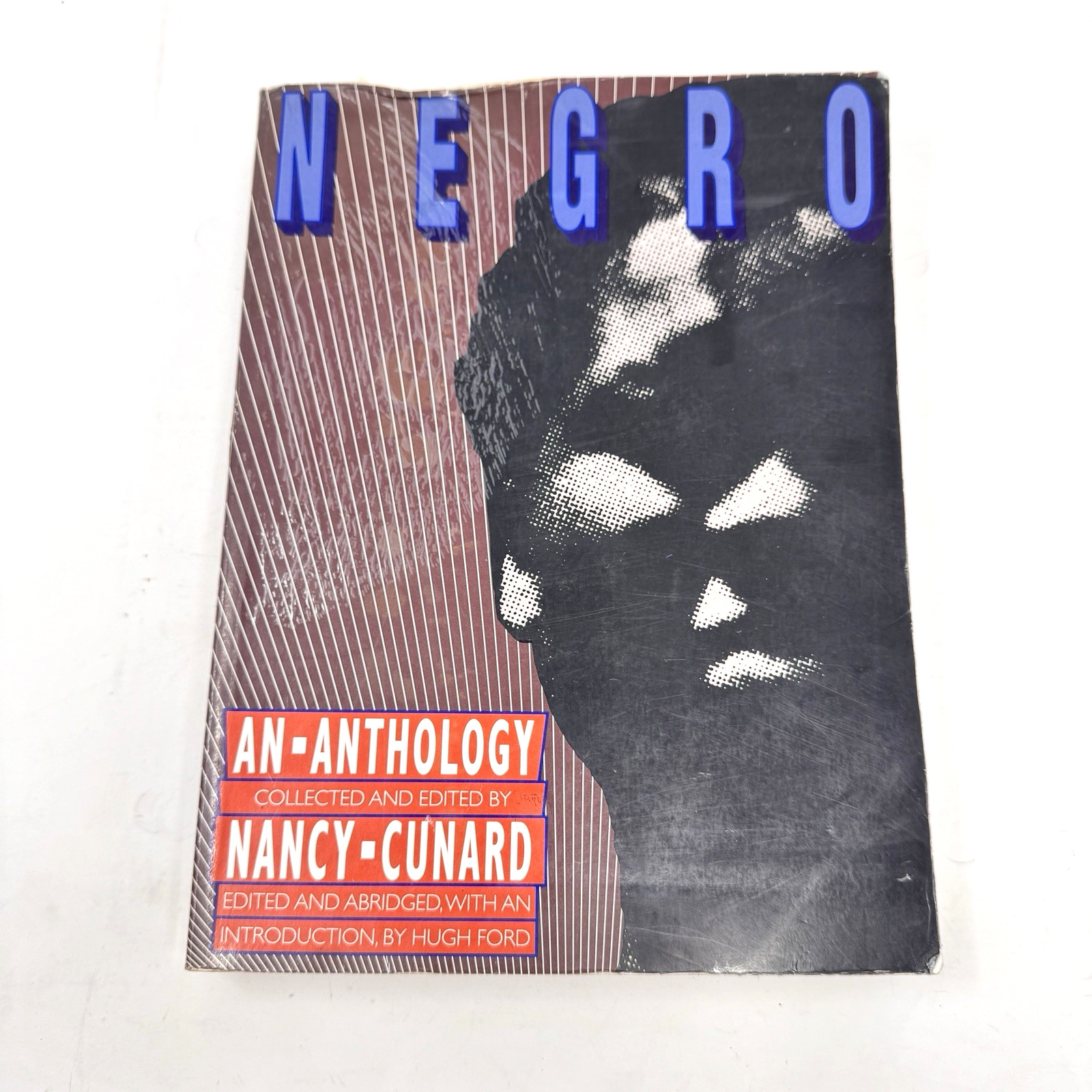 NEGRO: AN ANTHOLOGY By Nancy Cunard & Hugh Ford - READ NEGRO: AN ANTHOLOGY By Nancy Cunard & Hugh Ford - READ