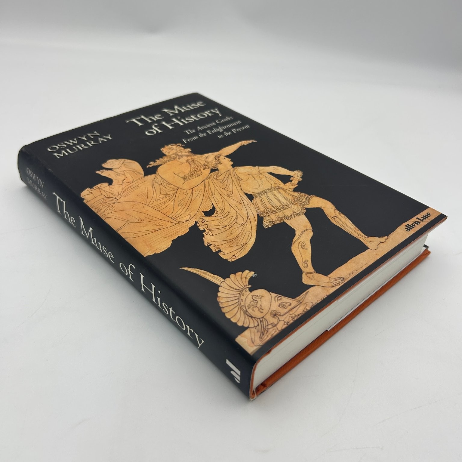 The Muse of History Oswyn Murray 2014 First Edition Ancient Greek History Allen The Muse of History Oswyn Murray 2014 First Edition Ancient Greek History Allen