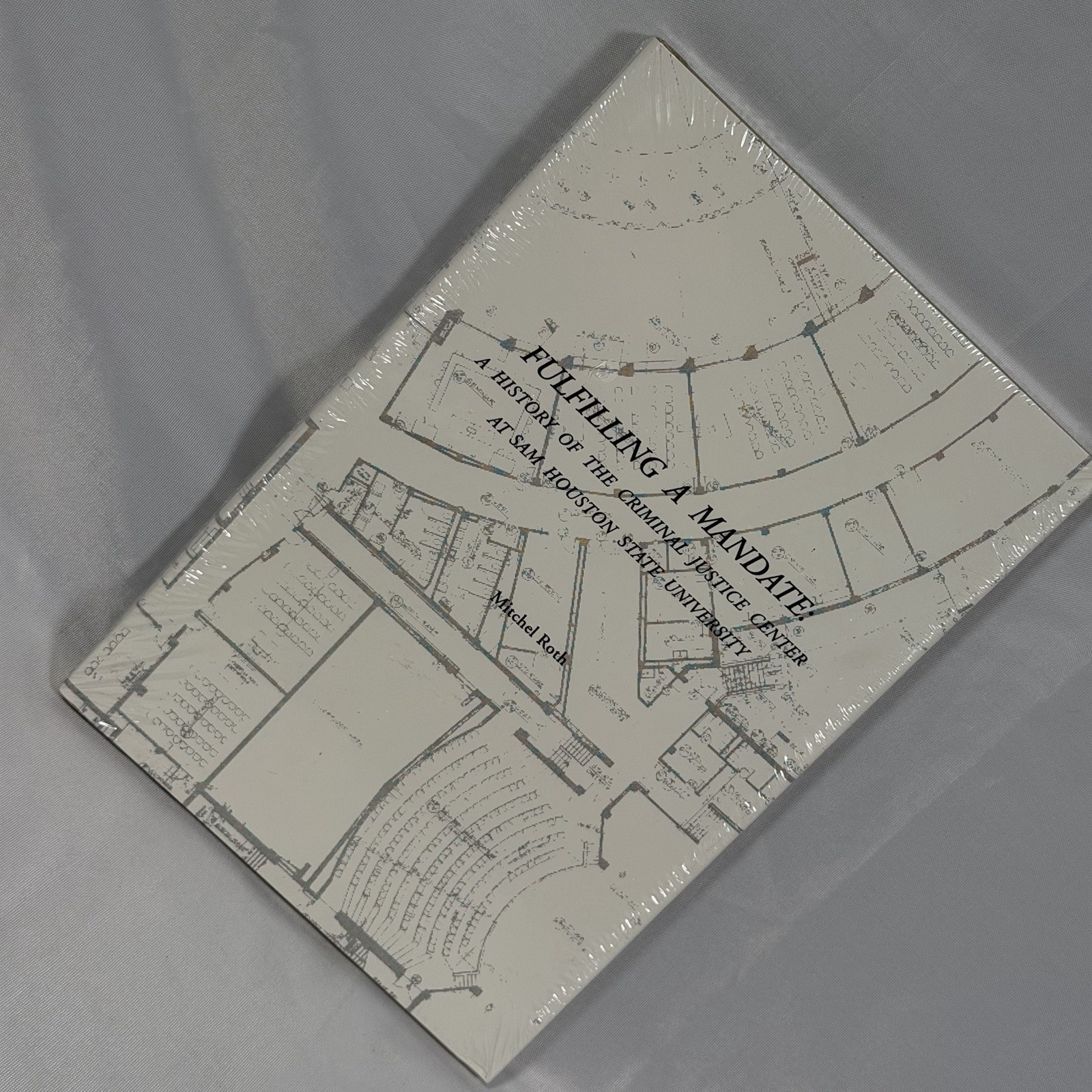 Fulfilling A Mandate Sam Houston State Criminal Justice Center Book 1997
