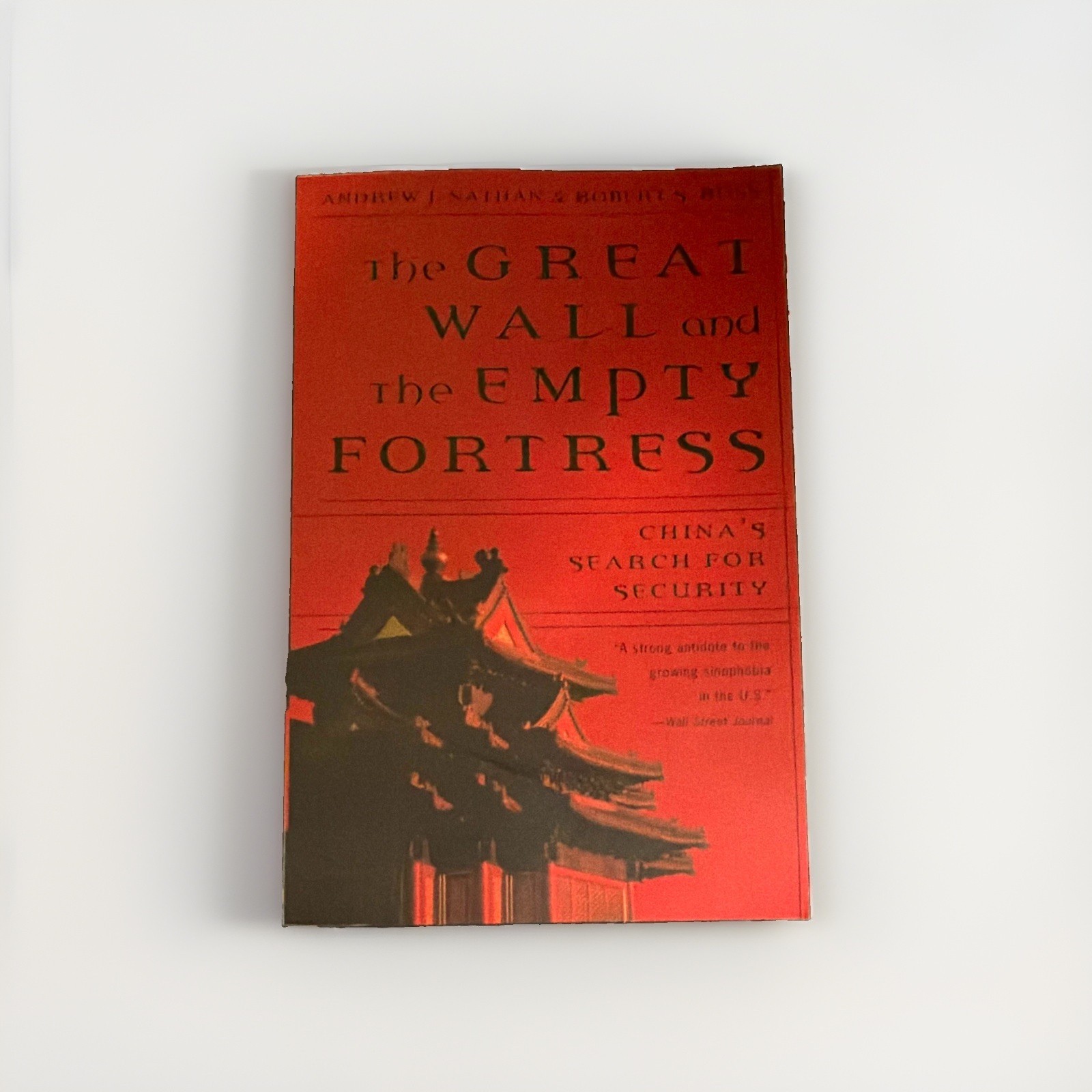 The Great Wall and the Empty Fortress PB by Andrew J. Nathan & Robert S. Ross