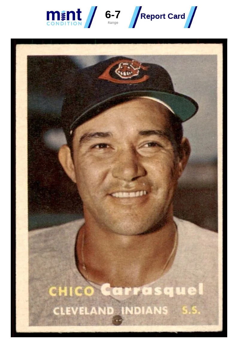 1957 TOPPS CHICO CARRASQUEL 67 NRMT MCG 7 BASEBALL CLEVELAND INDIANS 1957 TOPPS CHICO CARRASQUEL 67 NRMT MCG 7 BASEBALL CLEVELAND INDIANS
