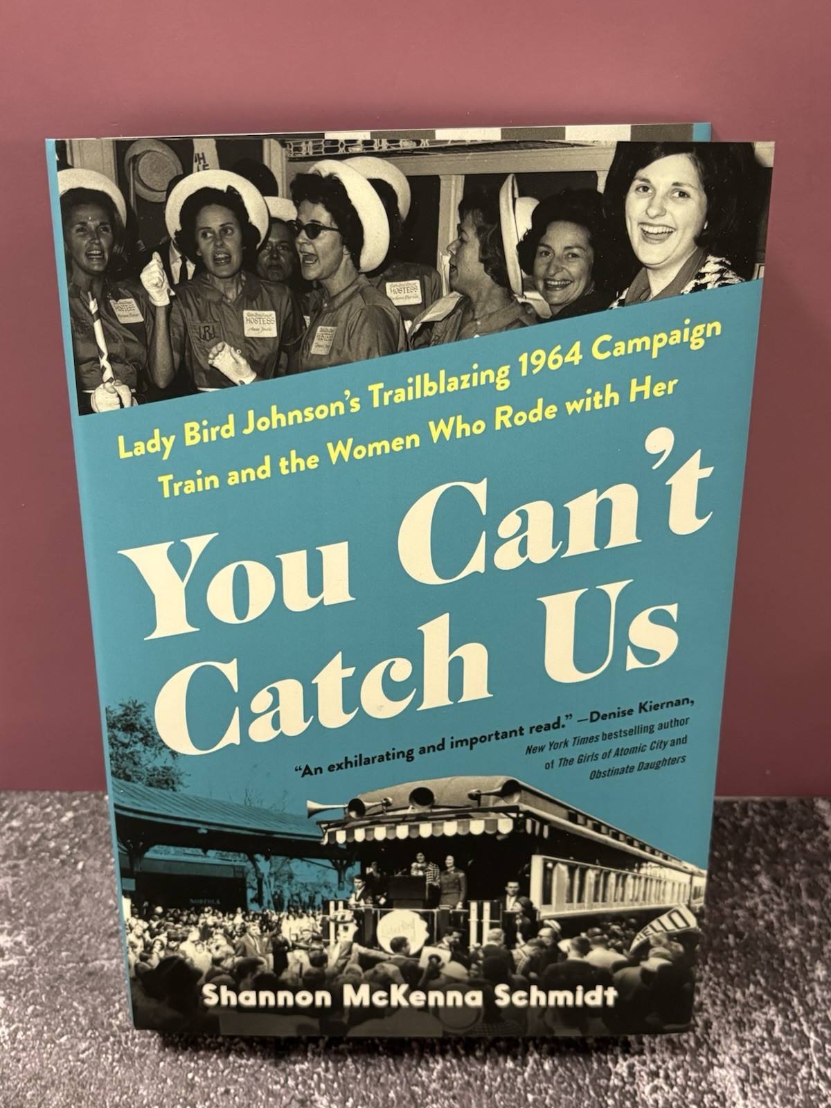 You Can't Catch Us: Lady Bird Johnson's Trailblazing 1964 Campaign Train