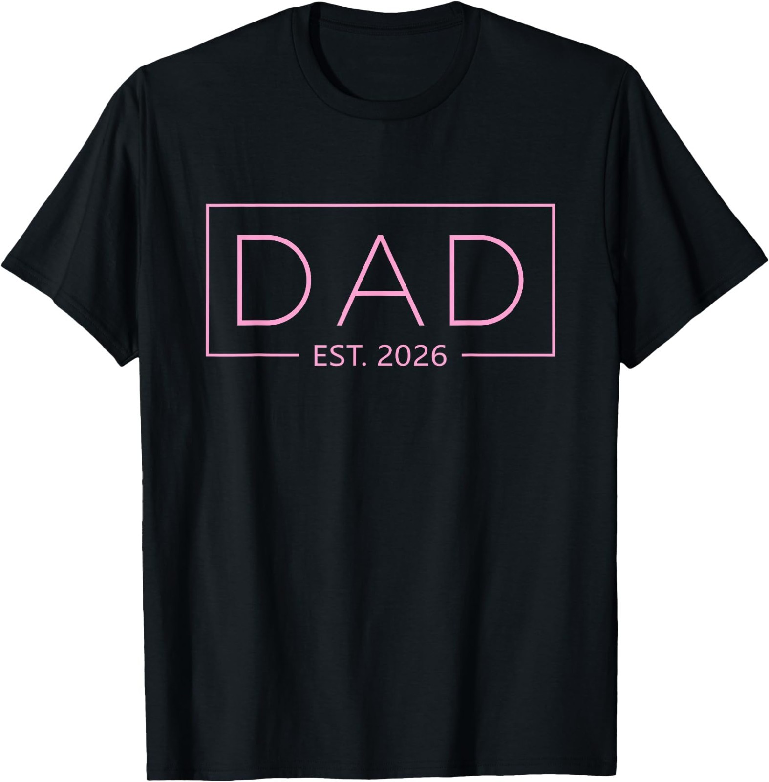 Dad Est. 2026 T-Shirt for Father of a Girl - Black,