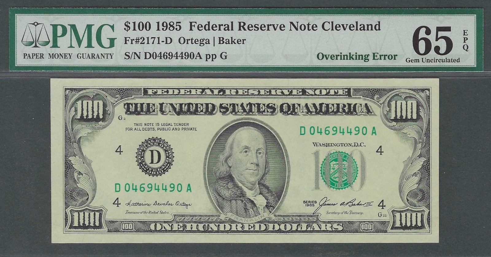 1985 $100 OVERINKING ERROR PMG GEM UNC 65 EPQ Federal Reserve Note 1985 $100 OVERINKING ERROR PMG GEM UNC 65 EPQ Federal Reserve Note