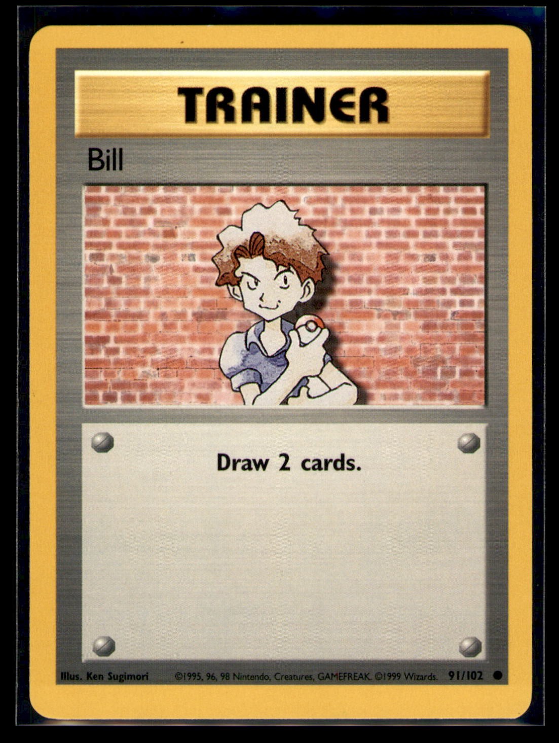 Bill 91/102 Common Base Set Unlimited Pokemon Lightly Played Bill 91/102 Common Base Set Unlimited Pokemon Lightly Played