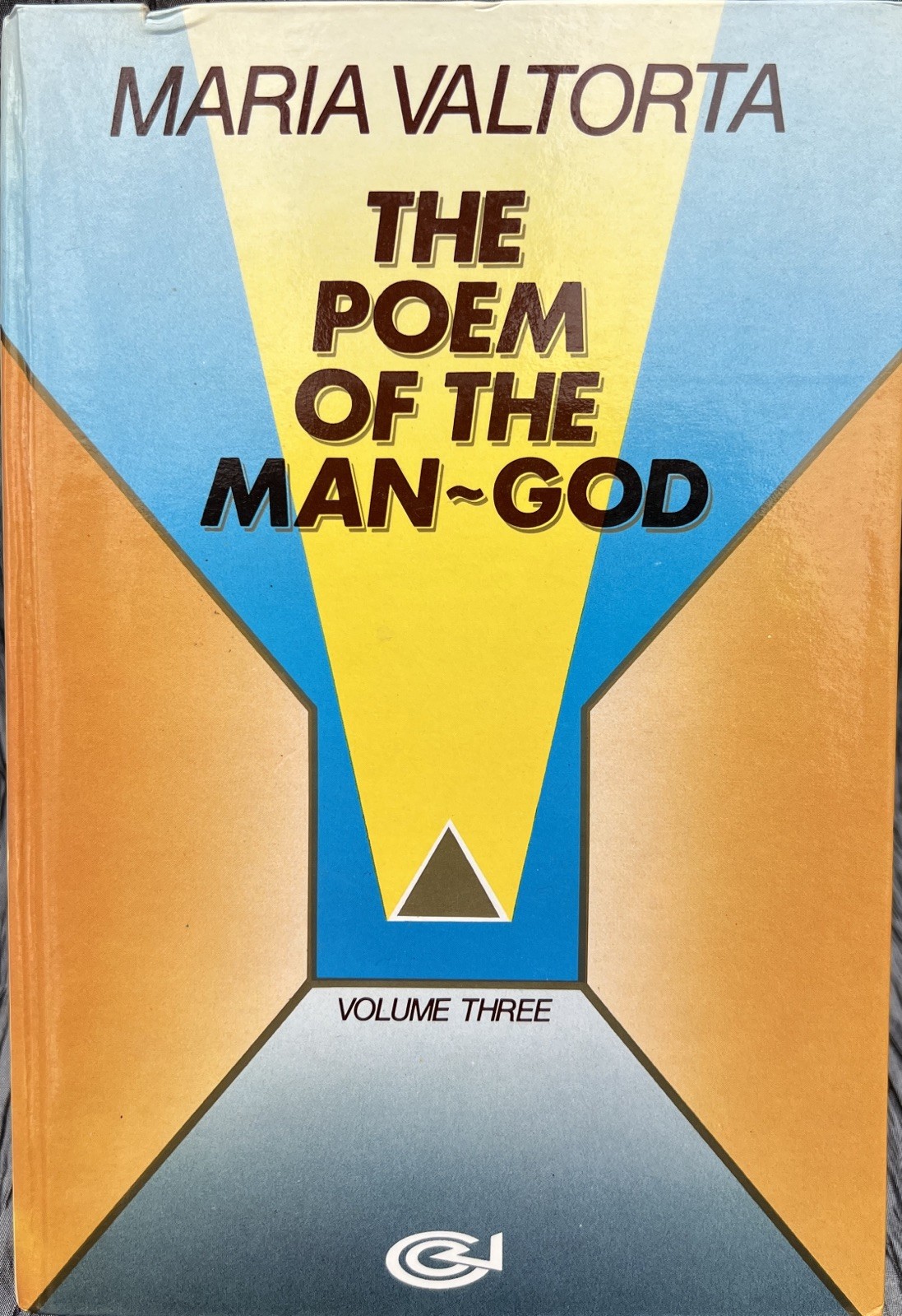 The Poem of the Man-God Volume 3 Maria Valtorta 1992 Reprint Hardback The Poem of the Man-God Volume 3 Maria Valtorta 1992 Reprint Hardback
