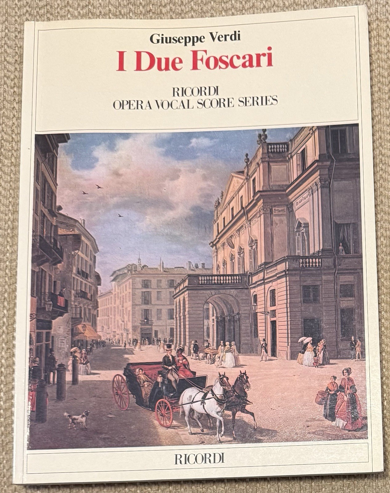 VERDI: I Due Foscari (Vocal Score, Ricordi, Paperback, 1997) VERDI: I Due Foscari (Vocal Score, Ricordi, Paperback, 1997)