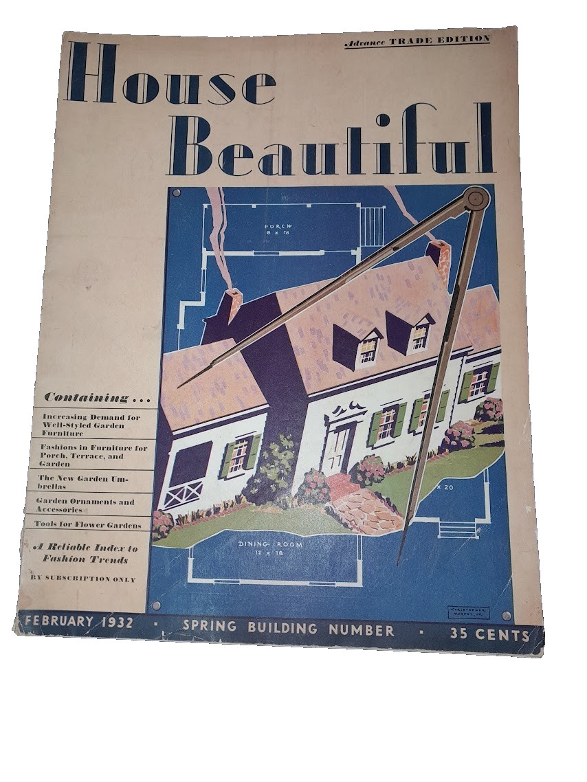 HOUSE BEAUTIFUL MAGAZINE FEBRUARY 1932 SPRING BUILDING NUMBER HOME & GARDEN HOUSE BEAUTIFUL MAGAZINE FEBRUARY 1932 SPRING BUILDING NUMBER HOME & GARDEN