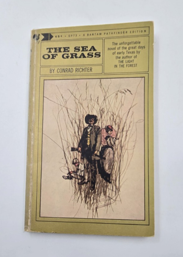 The Sea Of Grass By Conrad Richter - Vintage 1965 Softcover Wraps