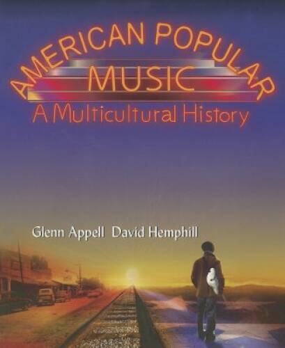 American Popular Music: A Multicultural History - Paperback - VERY GOOD