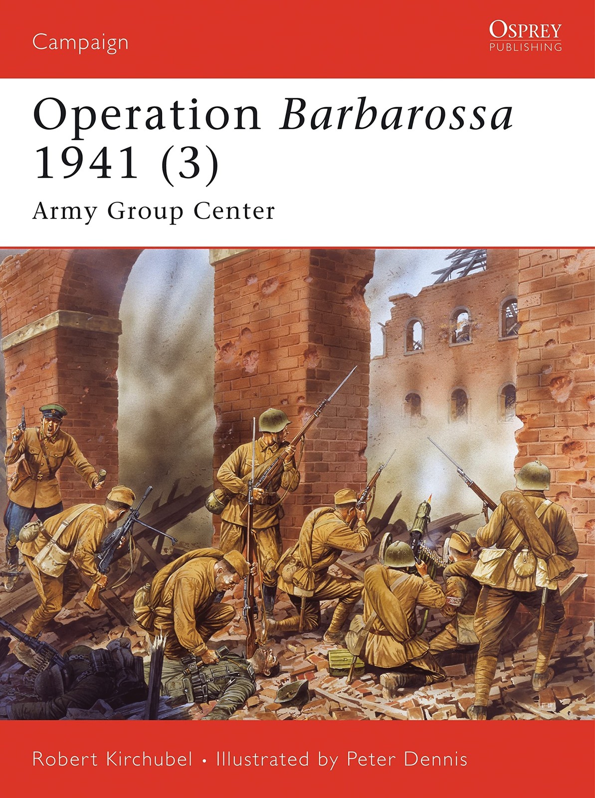 Operation Barbarossa 1941 (3): Army Group Center (Campaign, 186) Operation Barbarossa 1941 (3): Army Group Center (Campaign, 186)