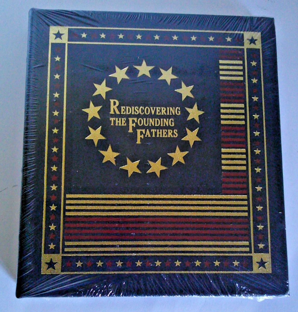 Easton Press REDISCOVERING THE FOUNDING FATHERS By Morin Bishop - Factory Sealed
