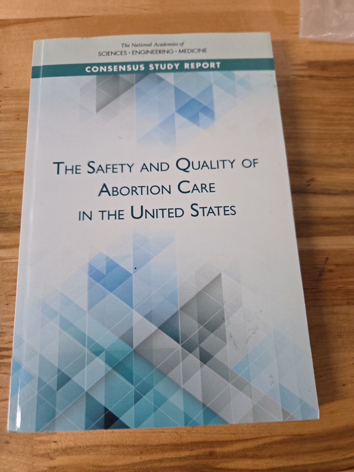 The Safety and Quality of Abortion Care In The United States