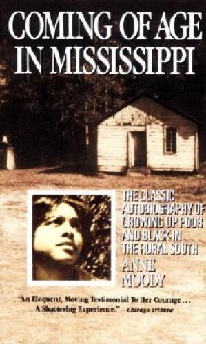 Coming of Age in Mississippi: The Classic Autobiography of Growing Up Poo - GOOD