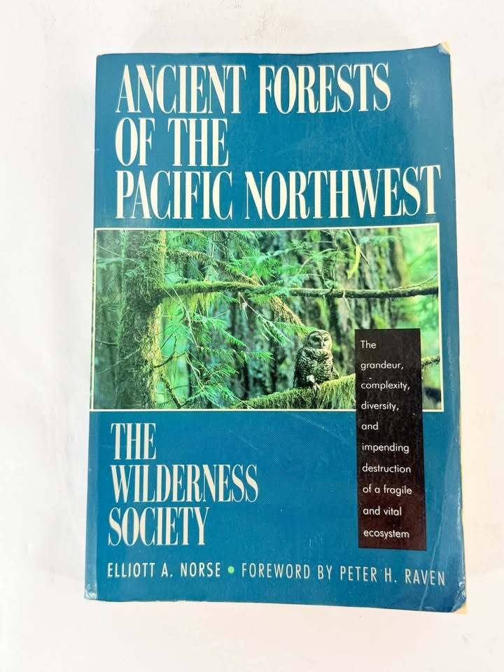 Ancient Forests of the Pacific Northwest Paperback Book by Elliott A. Norse 1990