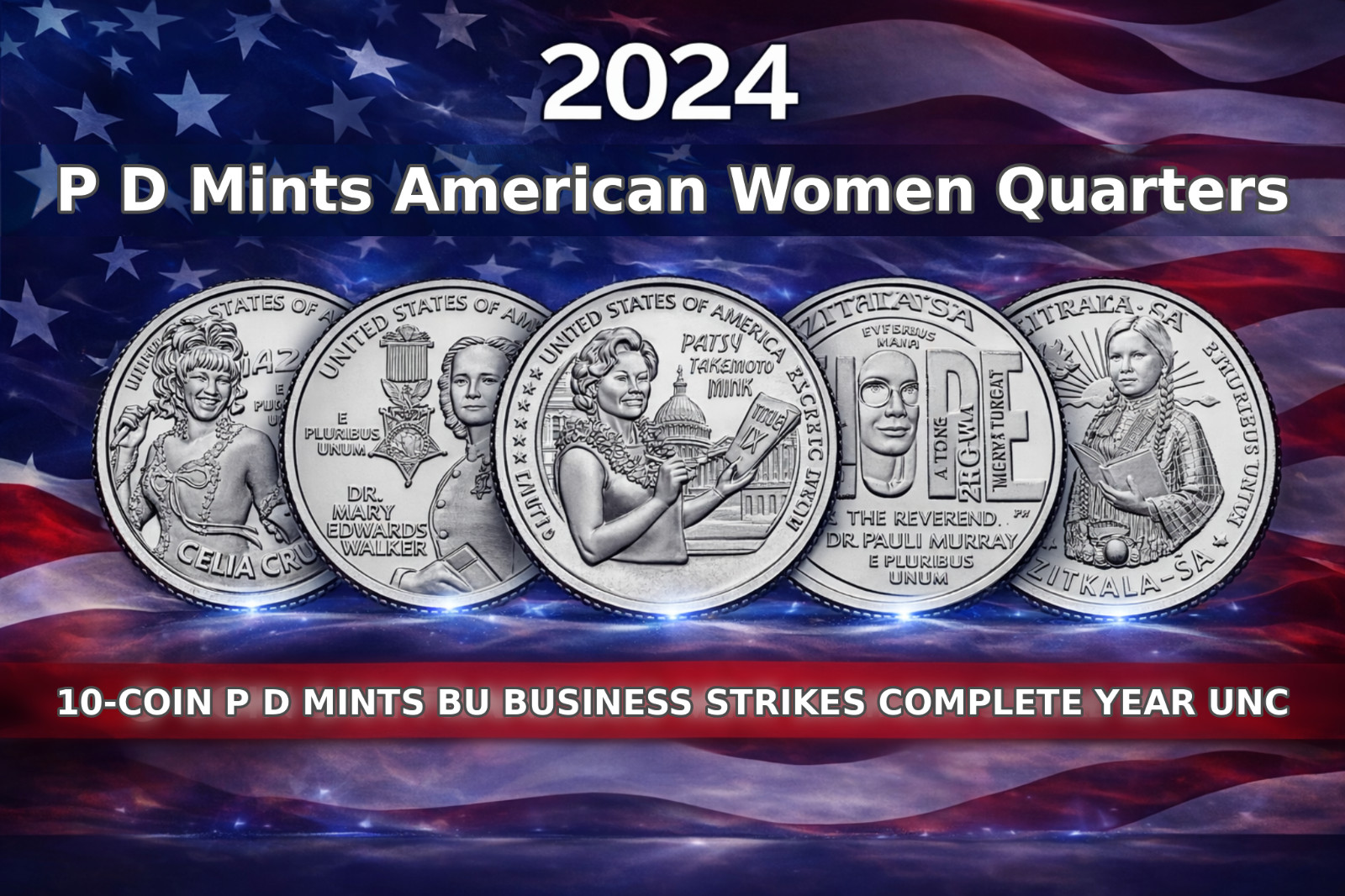 2024 P D American Women Quarters 10 Coin Set BU Uncirculated 2024 P D American Women Quarters 10 Coin Set BU Uncirculated