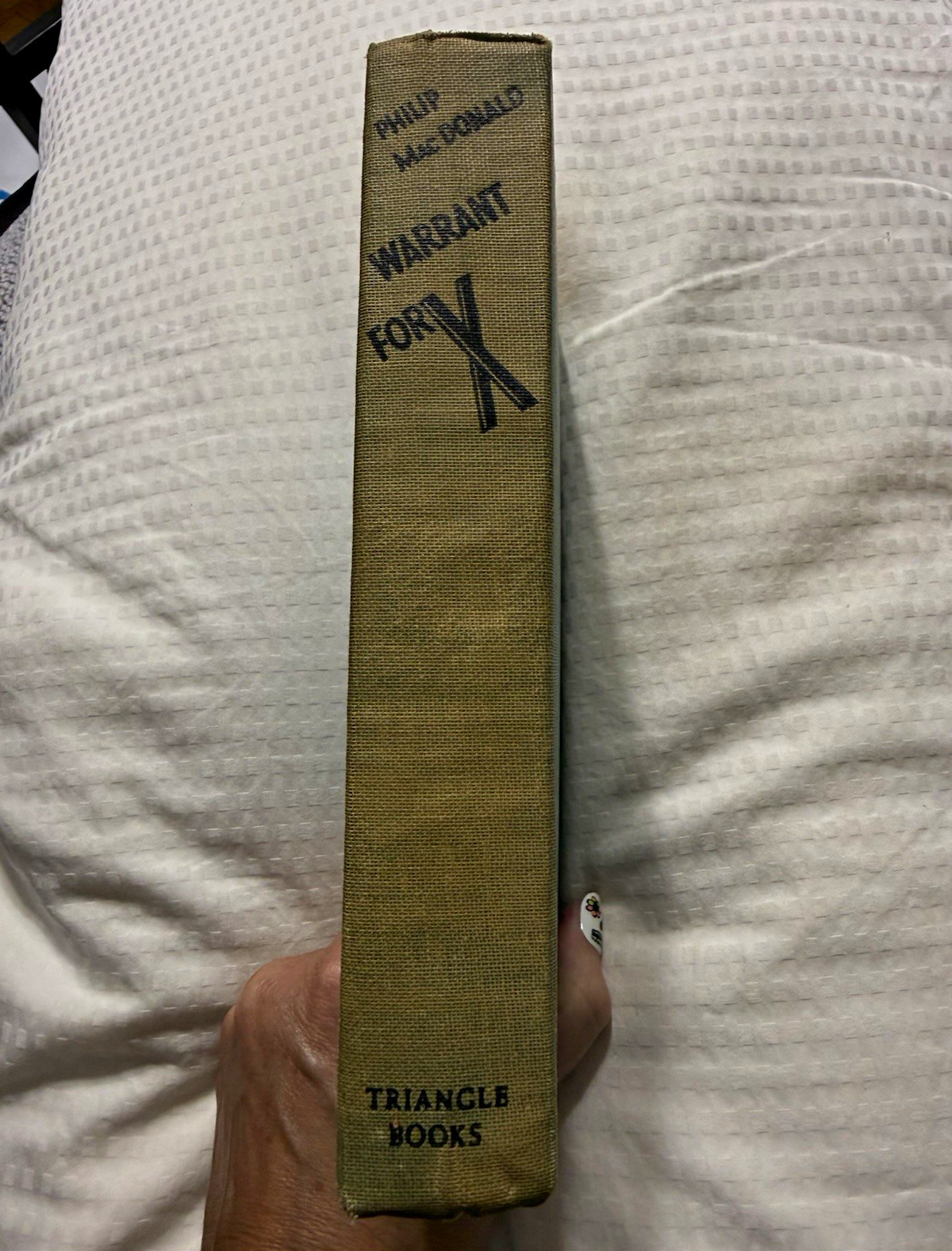 Philip MacDonald Warrant for X Triangle Books HC 1941 Mystery Novel Vintage Philip MacDonald Warrant for X Triangle Books HC 1941 Mystery Novel Vintage