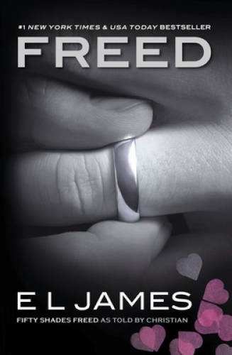 Freed: Fifty Shades Freed as Told by Christian (Fifty Shades of Grey Ser - GOOD Freed: Fifty Shades Freed as Told by Christian (Fifty Shades of Grey Ser - GOOD