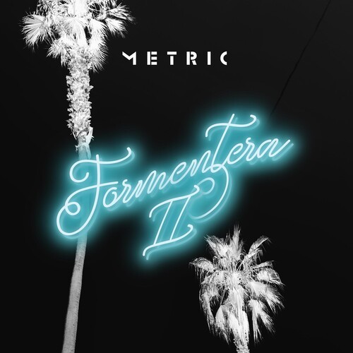 Metric - Formentera Ii [New Vinyl LP]