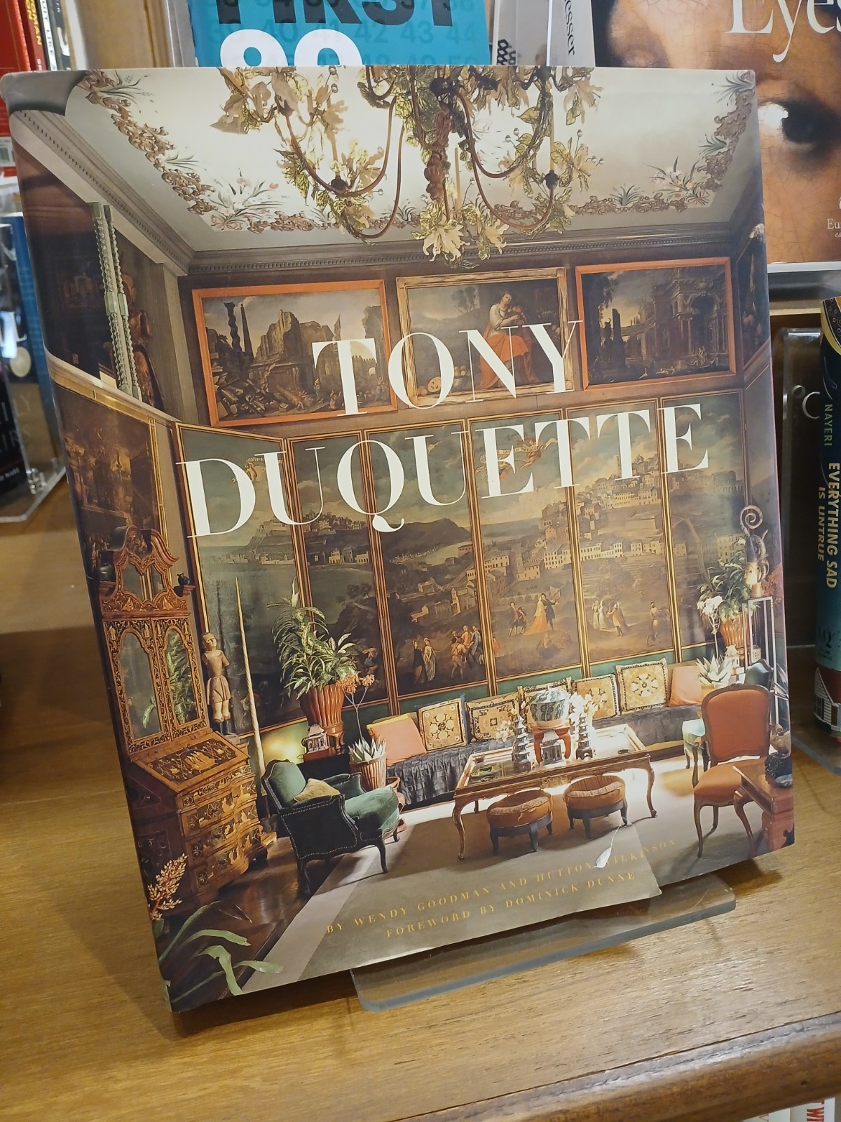 Tony Duquette by Wendy Goodman and Hutton Wilkinson (2007, Hardcover) Tony Duquette by Wendy Goodman and Hutton Wilkinson (2007, Hardcover)