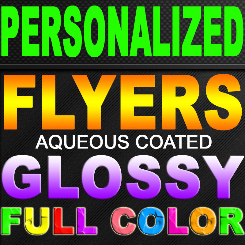250 CUSTOM DESIGNED FLYERS 5x7 FULL COLOR 100LB, GLOSSY 5