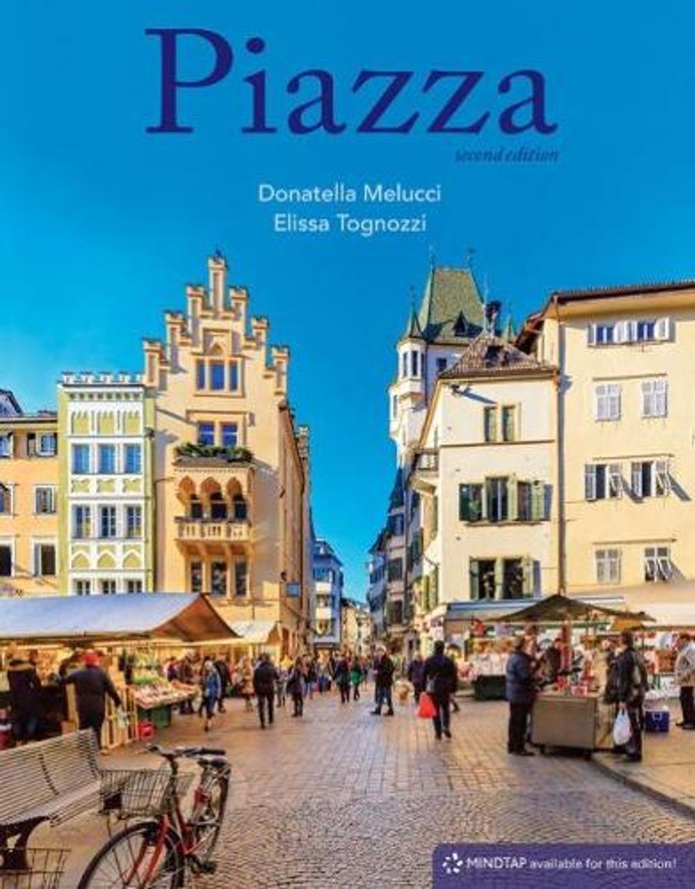 Piazza, Student Edition: Introductory Italian 2nd Edition by Donatella Melucci (